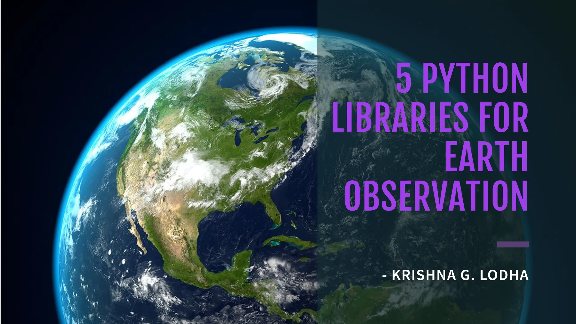 5 Python Libraries for Earth Observation